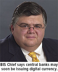 BIS Chief says central banks may soon be issuing digital currency